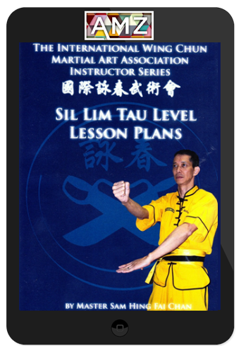 Sam Chan – Instructor Series: Sil Lim Tau Lesson Plans