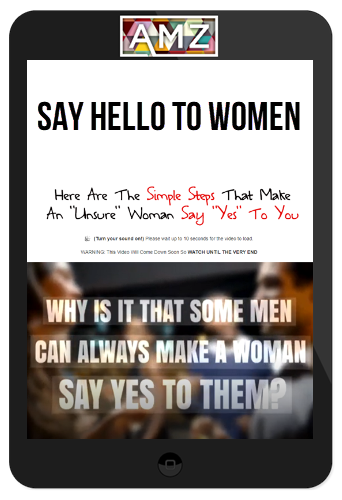 Say Hello To Women