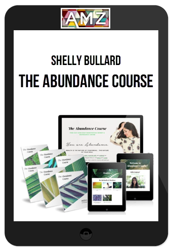 Shelly Bullard – The Abundance Course