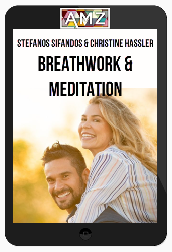 Stefanos Sifandos & Christine Hassler – Breathwork and Meditation