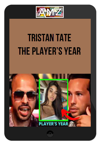 Tristan Tate – The Player’s Year