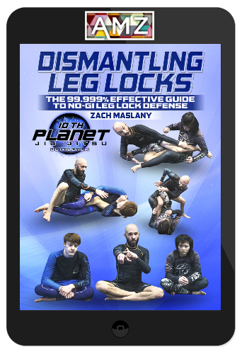 Zach Maslany – Dismantling Leglocks