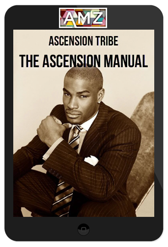 Ascension Tribe – The Ascension Manual