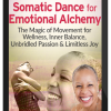 Bernadette Pleasant – Somatic Dance for Emotional Alchemy
