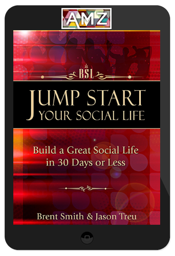 Brent Smith – Jumpstart Your Social Life