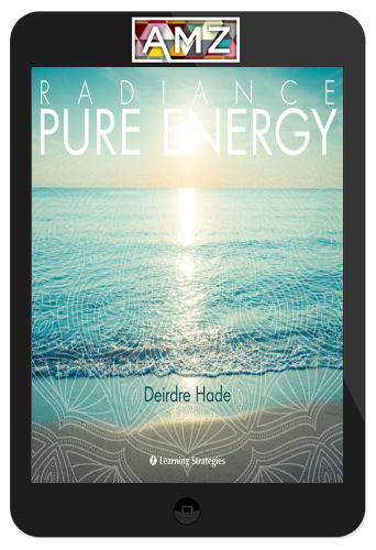 Deirdre Hade – Pure Energy Course