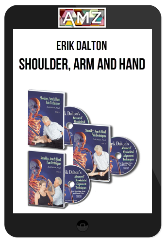 Erik Dalton – Shoulder, Arm and Hand