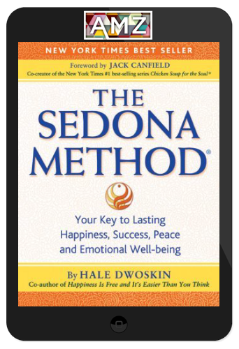 Hale Dwoskin – Sedona Method – The New Goals Course