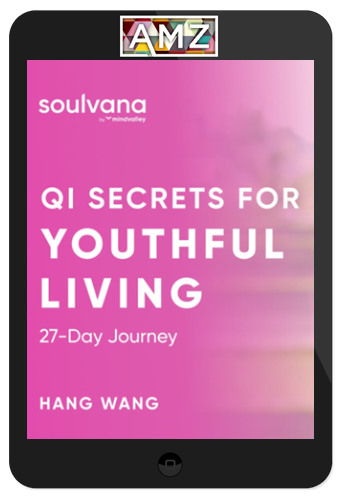 Hang Wang – Qi Secrets For Youthful Living