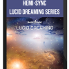 Hemi-Sync – Lucid Dreaming Series