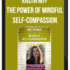 Kristin Neff – The Power of Mindful Self-Compassion