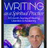 Mark Matousek – Writing as a Spiritual Practice