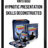 Rintu Basu – Hypnotic Presentation Skills Deconstructed