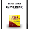 Stephan Erdman – Pimp Your Lingo: Advanced Conversation Skills For Men