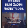 Steve Chandler – Online Coaching Prosperity School