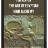 Tom Kenyon – The Art of Egyptian High Alchemy
