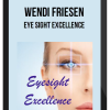 Wendi Friesen – Eye Sight Excellence