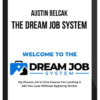 Austin Belcak – The Dream Job System