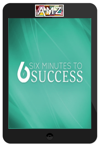 Bob Proctor – Six Minutes To Success