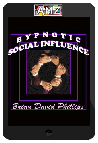 Brian David Phillips – DVT35 – Social Influence