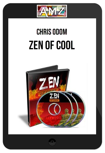 Chris Odom – Zen of Cool