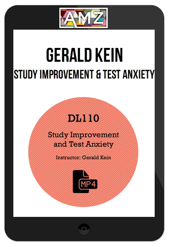 Gerald Kein – Study Improvement and Test Anxiety