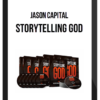 Jason Capital – Storytelling God
