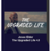 Jesse Elder – The Upgraded Life 4.0