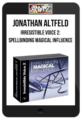 Jonathan Altfeld – Irresistible Voice 2: Spellbinding Magical Influence