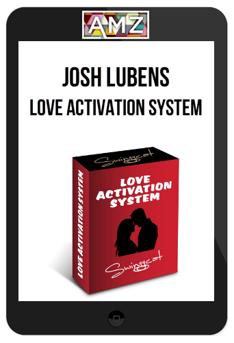 Josh Lubens – Love Activation System