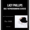 Lacy Phillips – Daily Reprogramming Exercise