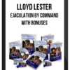 Lloyd Lester – Ejaculation By Command With Bonuses