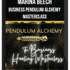 Marina Beech – Business Pendulum Alchemy Masterclass