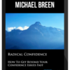 Michael Breen – Radical Confidence