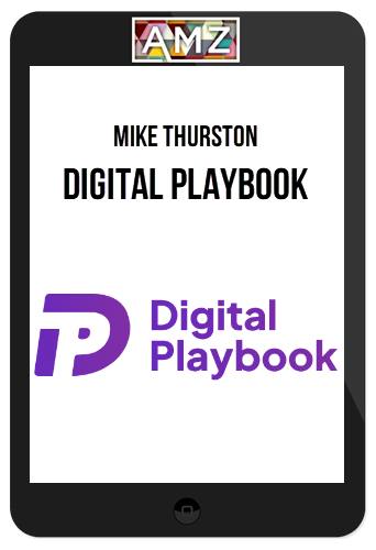 Mike Thurston – Digital Playbook