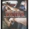 Extreme Close Quarter Tactics – Fight for Your Life