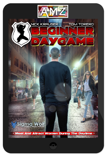 Nick Krauser – Beginners Daygame