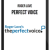 Roger Love – Perfect Voice