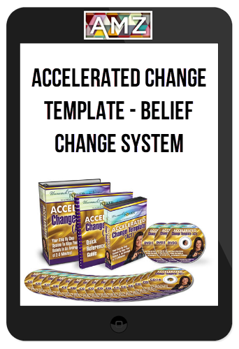 Accelerated Change Template – Belief Change System