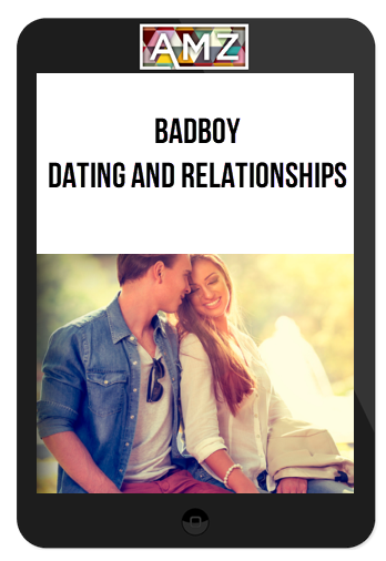 BadBoy – Dating And Relationships