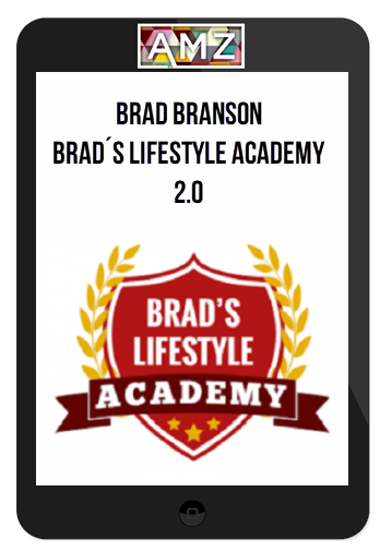 Brad Branson – Brad´s Lifestyle Academy 2.0