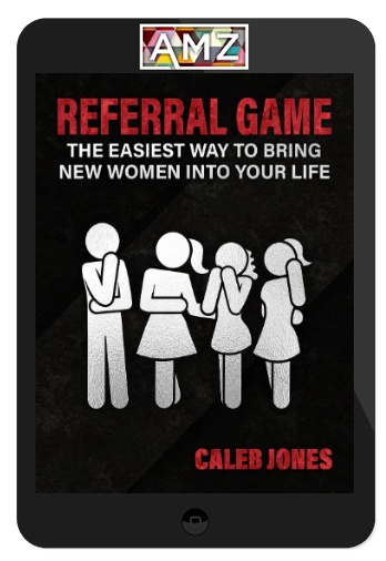 Caleb Jones – How To Be Effective With Referral Game (Referral Game+How To Effective 1st Date)