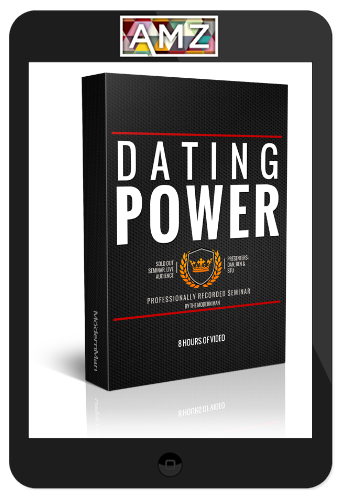 Dan Bacon – The Modern Man – Dating Power