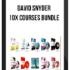 David Snyder – 10x Courses Bundle