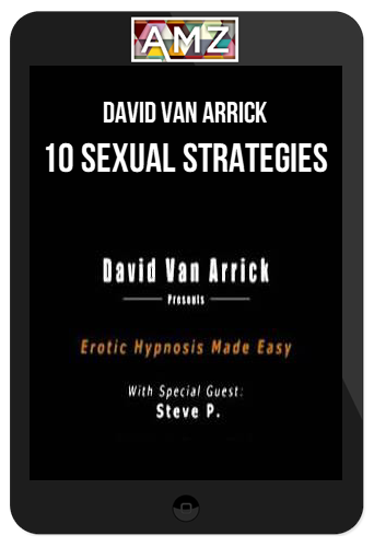 David Van Arrick – 10 Sexual Strategies