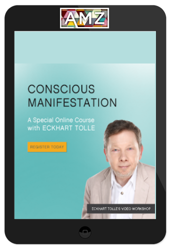 Eckhart Tolle & Kim Eng – Conscious Manifestation