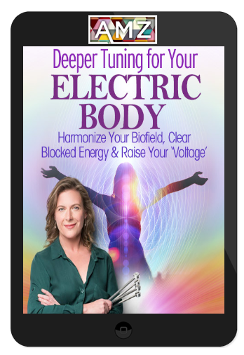 Eileen McKusick – Deeper Tuning for Your Electric Body