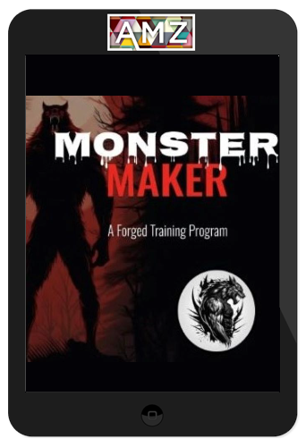 Forged Training – Monster Maker