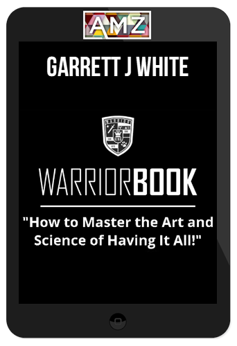 Garrett J White – Warrior Black Book