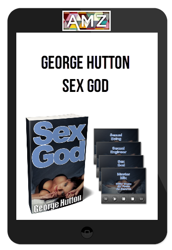 George Hutton – Sex God